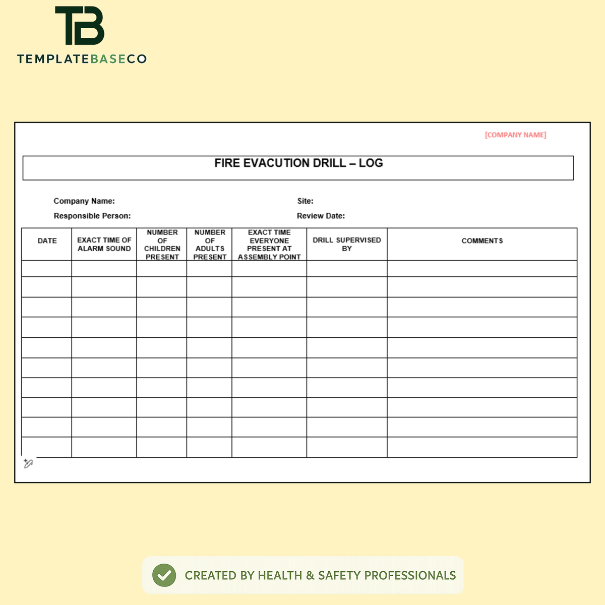 Fire Evacuation Test Log